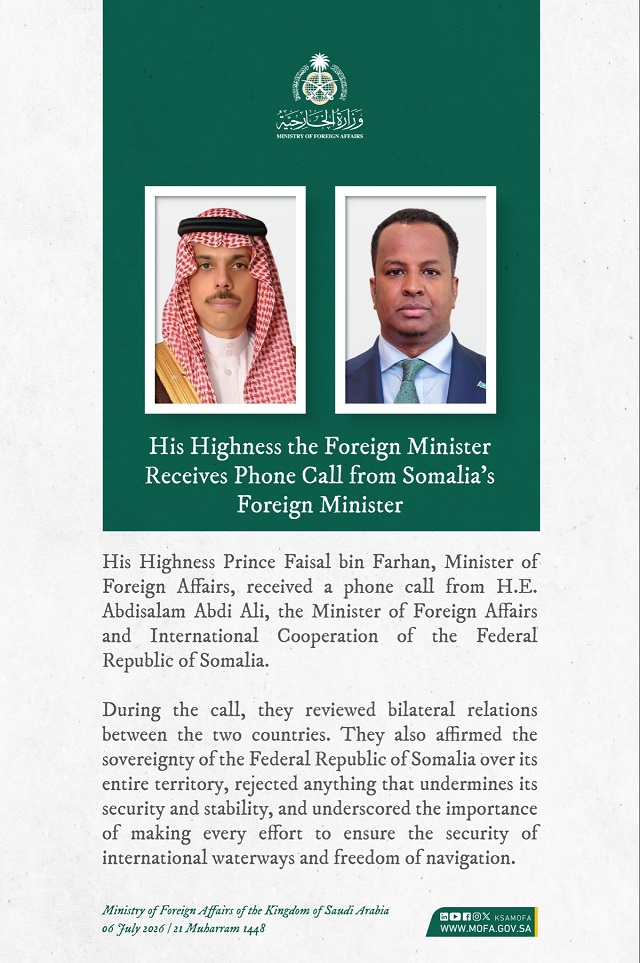 Saudi, Somalian Foreign Ministers Discuss Bilateral Relations and Regional Security 10 Saudi Somali Foreign Ministers Reaffirm Somalias Sovereignty in Phone Call