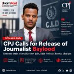 CPJ Calls for Release of Somaliland Journalist Baylood