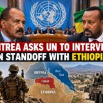 Eritrea Ethiopia Standoff UN Intervention