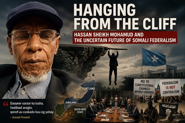 Hanging from the Cliff Hassan Sheikh Mohamud and the Uncertain Future of Somali Federalism